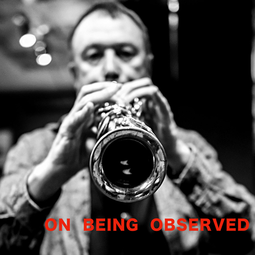 on being observed